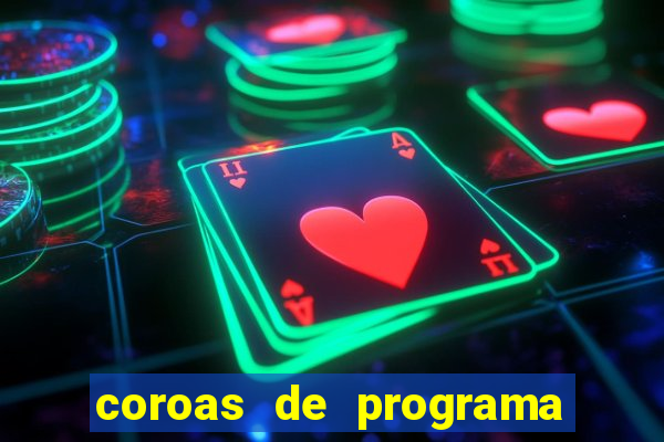 coroas de programa em santos